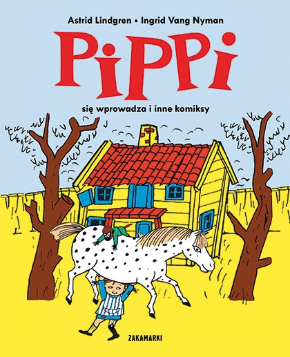Pippi się wprowadza i inne komiksy 